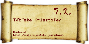 Tüske Krisztofer névjegykártya